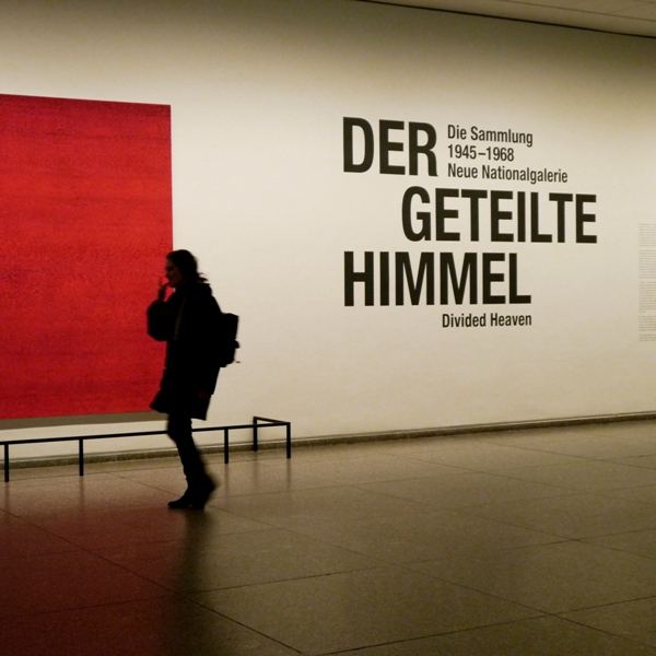 Der geteilte Himmel. 1945 - 1968. Neue Nationalgalerie